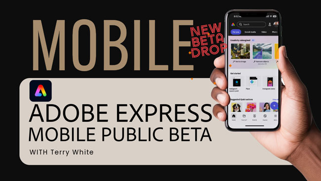 NEW Adobe Express Mobile (Beta) is Here and it’s FREE!